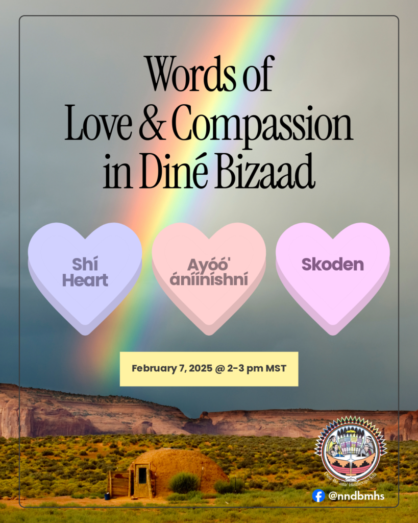 Words of Love & Compassion in Diné Bizaad @ DBMHS Facebook Live